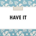 “have it”のネイティブ的な発音とは？